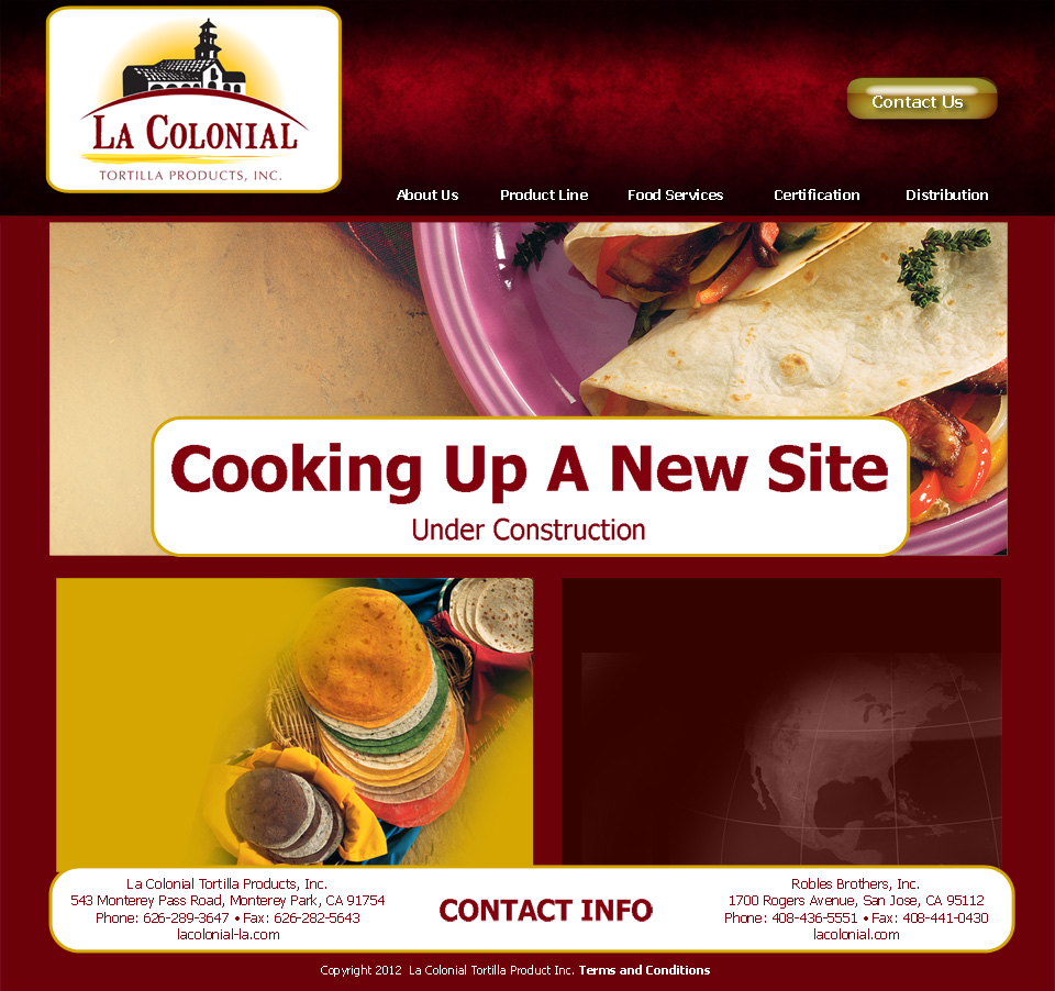 La Colonial Tortilla Products Inc., 543 Monterey Pass Road, Monterey Park, CA 91754, Phone: 626-289-3647